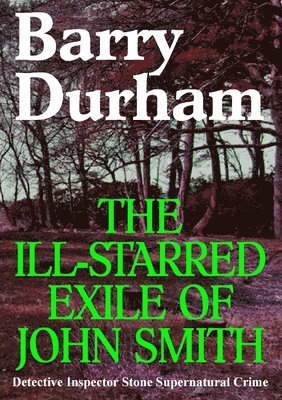 Ill-starred Exile of John Smith