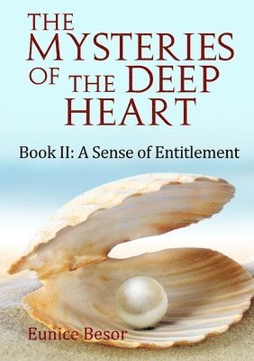 bokomslag Mysteries of the Deep Heart Book II