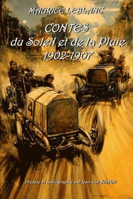 Jean-Luc BUARD, Maurice LEBLANC - CONTES du Soleil et de la Pluie 1902-1907 Préface et bibliographie par Jean-Luc Buard, Häftad