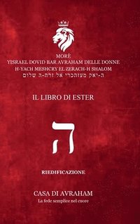 bokomslag Il Messaggio di HaShem - Volume VI - Il Libro di Ester