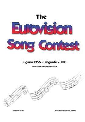 The Complete & Independent Guide to the Eurovision Song Contest 1