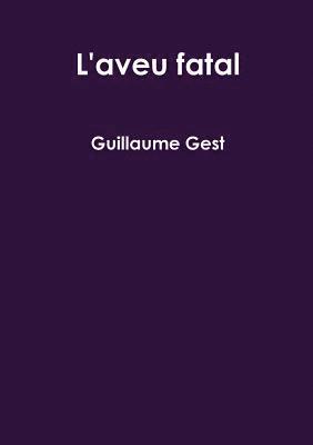 L'aveu fatal 1