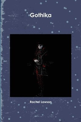Rachel Lawson - Gothika, Häftad