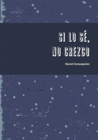 bokomslag Si lo sé, no crezco