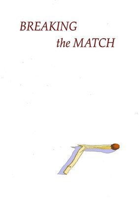 Breaking the Match 1