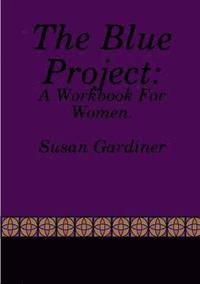 bokomslag The Blue Project