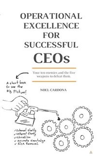 bokomslag OPERATIONAL EXCELLENCE FOR SUCCESSFUL CEOs