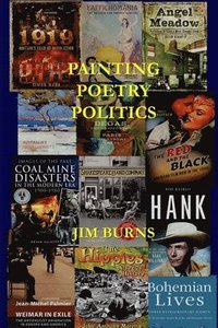 bokomslag Painting, Poetry, Politics
