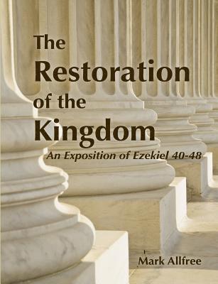 bokomslag The Restoration of the Kingdom