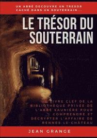 bokomslag Le Trsor Du Souterrain