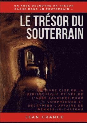 bokomslag Le Trsor Du Souterrain