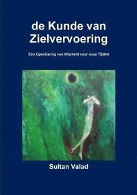 bokomslag de Kunde van Zielvervoering