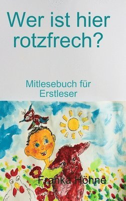 bokomslag Wer ist hier rotzfrech?