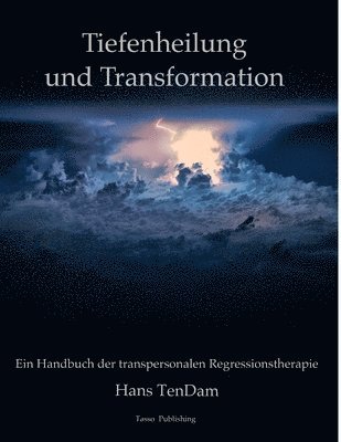 bokomslag Tiefenheilung und Transformation