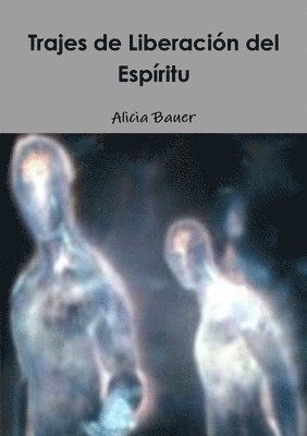 bokomslag Trajes de Liberación del Espíritu