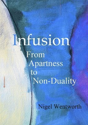 Nigel Wentworth - Infusion, Häftad
