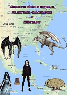 Steve Wilson - Around the World in 366 Tales - March Mayhem, Häftad