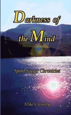 Mike Crossley - Darkness of the Mind, Häftad