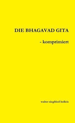 DIE BHAGAVAD GITA - komprimiert 1