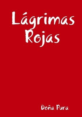 Doña Pura - Lágrimas Rojas, Häftad