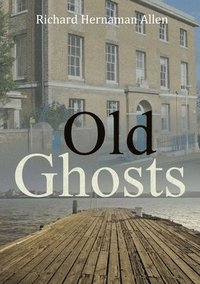 bokomslag Old Ghosts