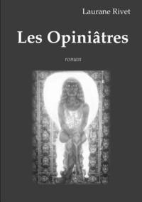 bokomslag Les Opiniâtres