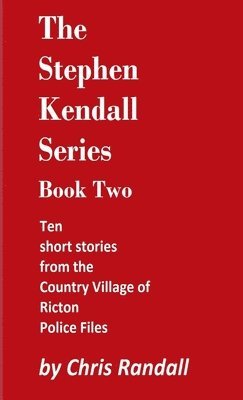 Stephen Kendall Series - Book Two