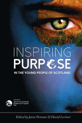 bokomslag Inspiring Purpose in the Young People of Scotland