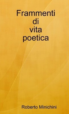 bokomslag Frammenti di vita poetica