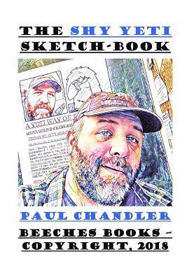 Paul Chandler - Shy Yeti Sketch-Book, Häftad