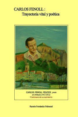 bokomslag Carlos Fenoll, trayectoria vital y poética
