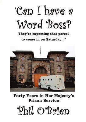 Phil O'Brien - 'Can I Have a Word Boss?...', Häftad