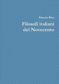 bokomslag Filosofi italiani del Novecento