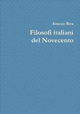bokomslag Filosofi italiani del Novecento