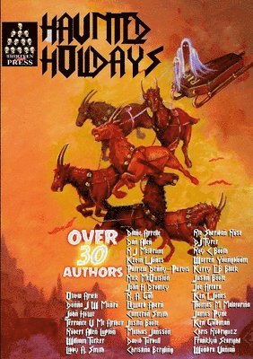 Thirteen O'Clock Press - Haunted Holidays, Häftad