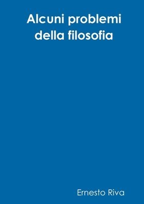 bokomslag Alcuni problemi della filosofia