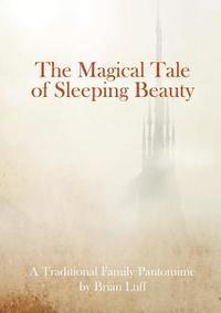 bokomslag The Magical Tale of Sleeping Beauty
