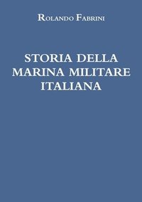 bokomslag Storia Della Marina Militare Italiana