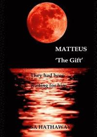 bokomslag MATTEUS 'The Gift'