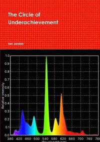 bokomslag Cicle of Underachievement
