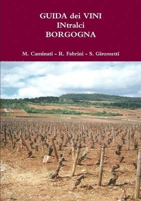 bokomslag GUIDA dei VINI IN tralci BORGOGNA