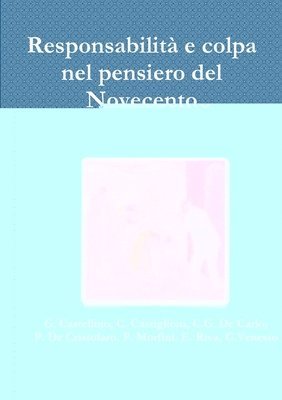 Responsabilit e colpa nel pensiero del Novecento 1