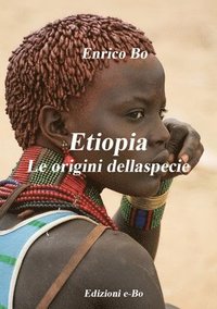 bokomslag Etiopia - Le origini della specie
