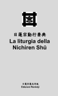 bokomslag La liturgia della Nichiren Shu (tascabile)