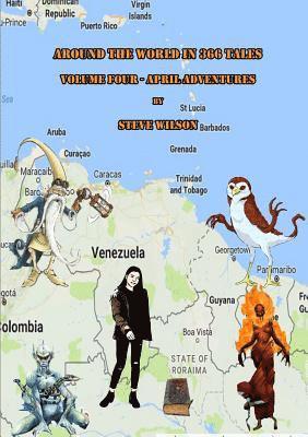 Steve Wilson - Around the World in 366 Tales - April Adventures, Häftad