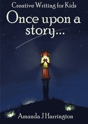 bokomslag Creative Writing for Kids Once Upon a Story