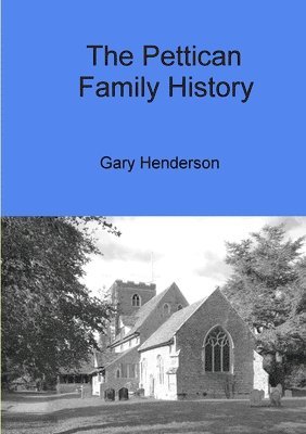 The Pettican Family History 1