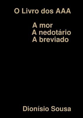 O Livro dos AAA-Amor-Anedotrio Abreviado 1