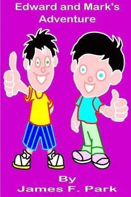 bokomslag Edward and Mark's Adventure
