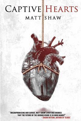 Matt Shaw - Captive Hearts, Häftad